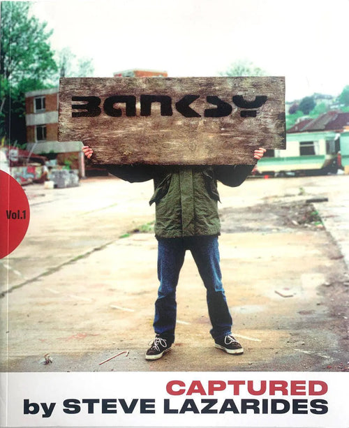 Steve Lazarides - Banksy Captured (vol 1) - JG Contemporary 